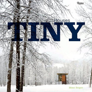 Knjiga Tiny Houses Mimi Zieger