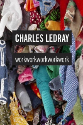 Könyv Charles LeDray Charles LeDray