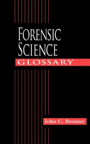 Książka Forensic Science Glossary John C. Brenner