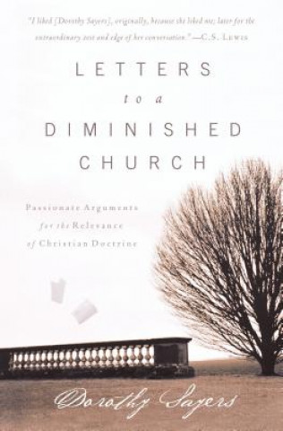 Kniha Letters to a Diminished Church Dorothy L Sayers