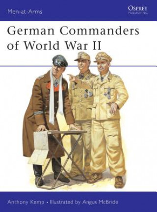 Carte German Commanders of World War II Anthony Kemp