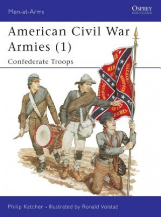 Kniha American Civil War Armies Philip Katcher