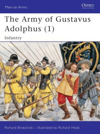 Knjiga Army of Gustavus Adolphus Richard Brzezinski