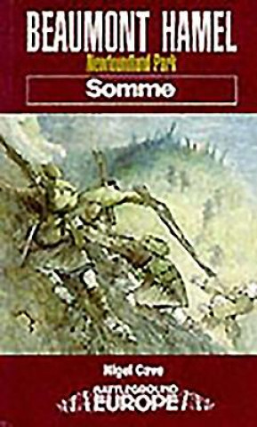 Carte Beaumont Hammel: Somme - Battleground Europe Series Nigel Cave