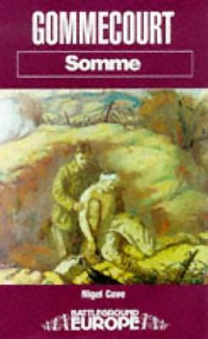 Kniha Gommecourt: Somme Nigel Cave