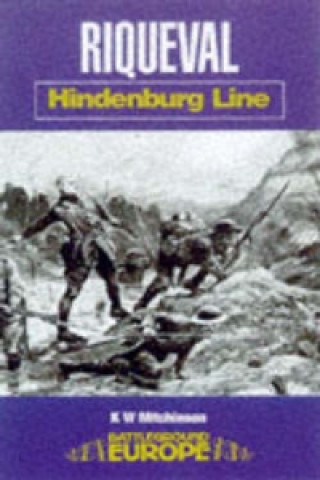 Kniha Riqueval: Hindenburg Line Bill Mitchinson