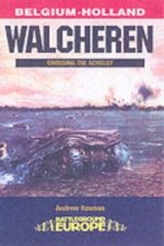 Könyv Walcheren - Operation Infatuate Andrew Rawson