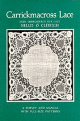 Könyv Carrickmacross Lace Nellie O. Cleirigh