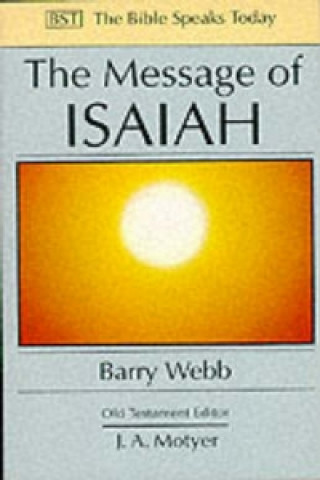 Knjiga Message of Isaiah B Webb