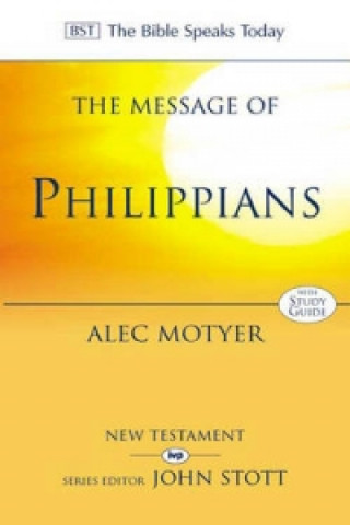 Buch Message of Philippians A. Motyer