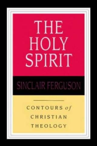 Książka Holy Spirit Sinclair B Ferguson