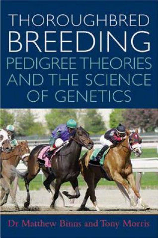 Kniha Thoroughbred Breeding Tony Morris