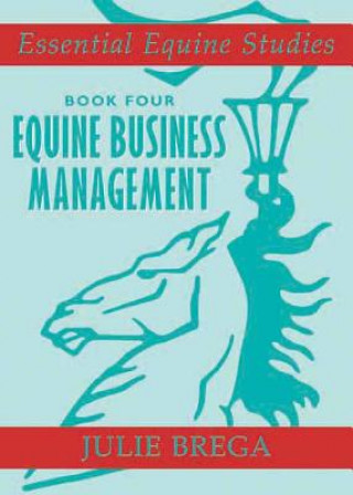 Könyv Essential Equine Studies Book 4 Julie Brega