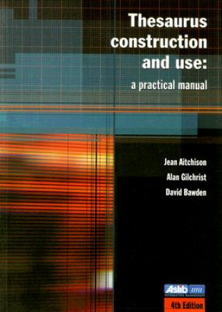 Book Thesaurus Construction and Use Jean Aitchison