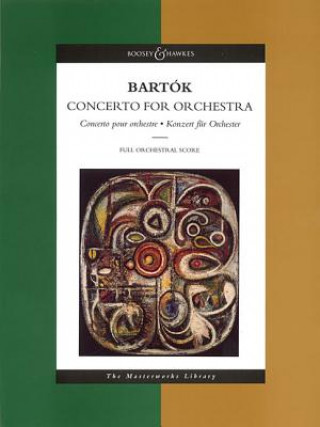 Knjiga Concerto for Orchestra Bela Bartok