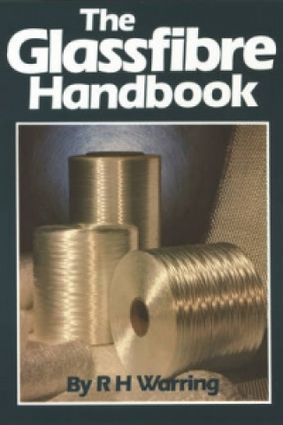 Kniha Glassfibre Handbook Warring R.H.