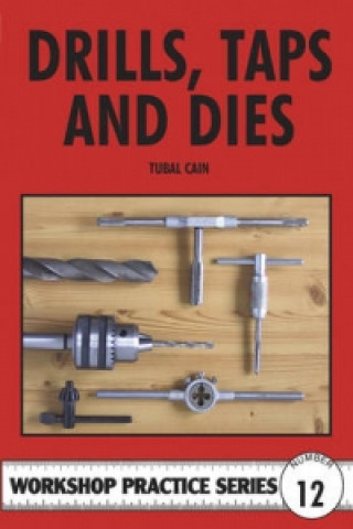 Книга Drills, Taps and Dies Tubal Cain