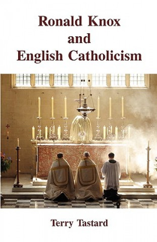 Libro Ronald Knox and English Catholicism Terry Tastard