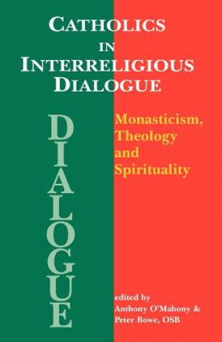 Carte Catholics in Interreligious Dialoque Peter Bowe
