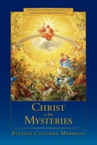 Knjiga Christ in His Mysteries Blessed Columb Marmion