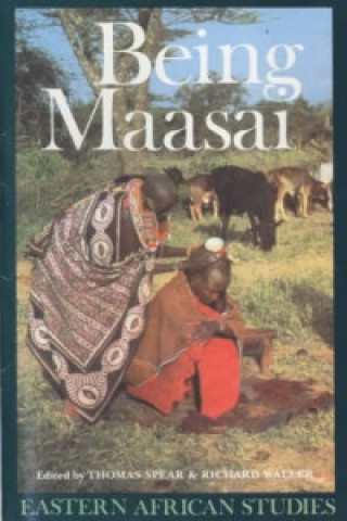 Buch Being Maasai Thomas Spear