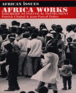 Könyv Africa Works Patrick Chabal