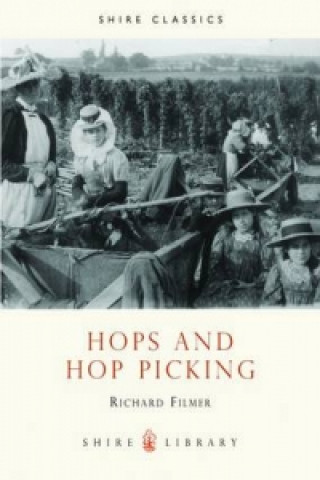 Könyv Hops and Hop Picking Richard Filmer