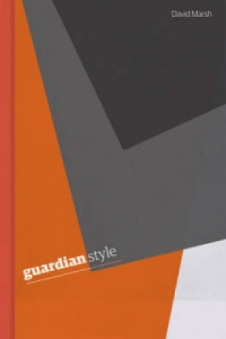Kniha Guardian Style: Third edition David R Marsh