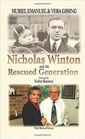 Carte Nicholas Winton and the Rescued Generation Muriel Emanuel