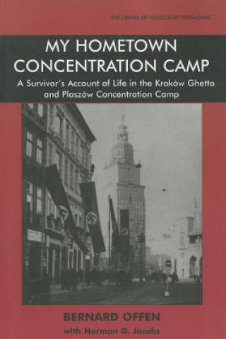 Könyv My Hometown Concentration Camp Bernard Offen