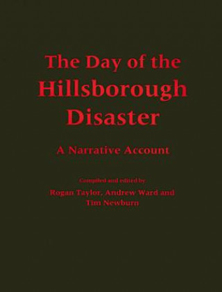 Książka Day of the Hillsborough Disaster Andre Taylor Rogan Wa