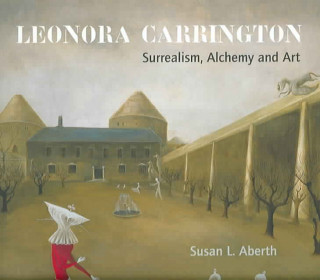 Libro Leonora Carrington Susan Aberth