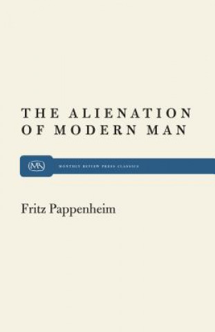 Carte Alienation of Modern Man Fritz Pappenheim