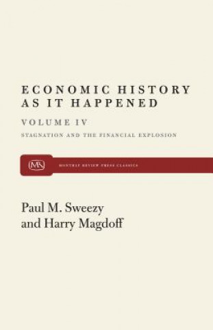 Kniha Stagnation and the Financial Explosion Paul M. Sweezy