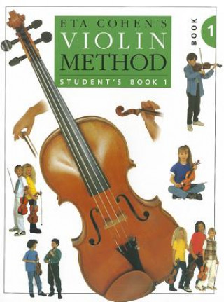 Knjiga Violin Method Book 1 - Student's Book Eta Cohen