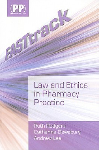 Könyv FASTtrack: Law and Ethics in Pharmacy Practice Rodgers