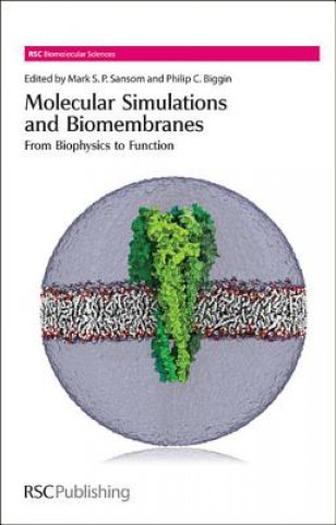 Knjiga Molecular Simulations and Biomembranes Mark Sansom