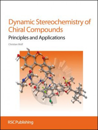Könyv Dynamic Stereochemistry of Chiral Compounds Christian Wolf