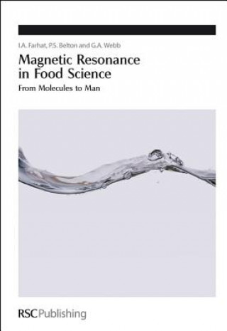 Kniha Magnetic Resonance in Food Science I A Farhat
