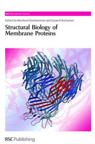 Kniha Structural Biology of Membrane Proteins R. Grisshammer