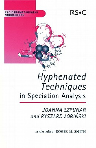 Book Hyphenated Techniques in Speciation Analysis Roger M Smith