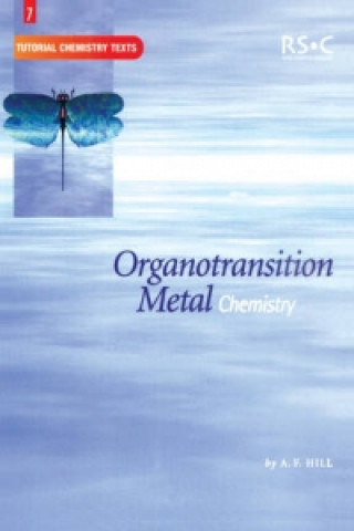 Kniha Organotransition Metal Chemistry A Hill