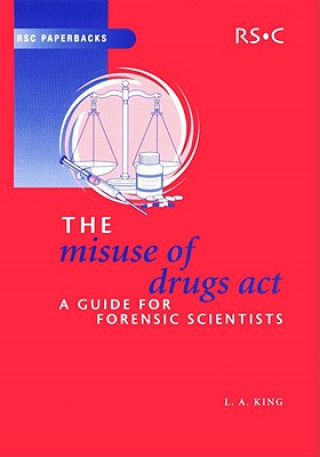 Könyv Misuse of Drugs Act Leslie A. King