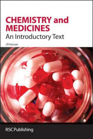 Buch Chemistry and Medicines James R. Hanson