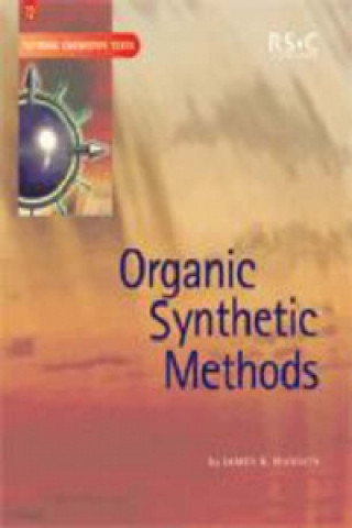 Kniha Organic Synthetic Methods James R. Hanson