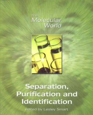 Knjiga Separation, Purification and Identification L. E. Smart