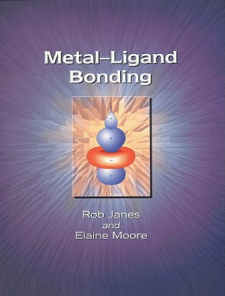 Könyv Metal-Ligand Bonding E.A. Moore
