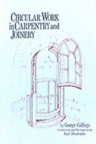Книга Circular Work in Carpentry and Joinery George Collins