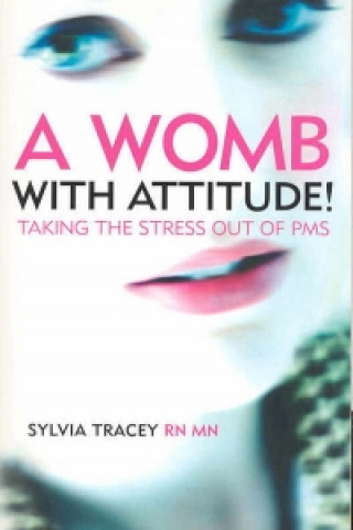 Kniha Womb with Attitude Sylvia Tracey