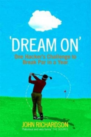 Könyv Dream On John Richardson